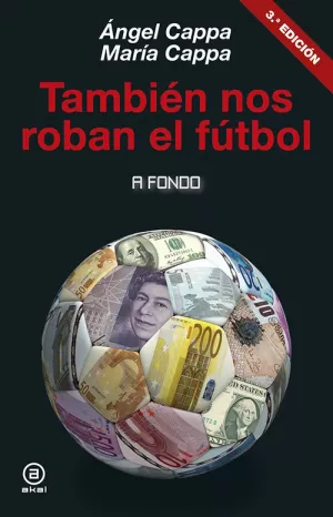 TAMBIÉN NOS ROBAN EL FÚTBOL TAMBIÉN NOS ROBAN EL FÚTBOL