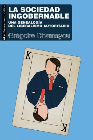 LA SOCIEDAD INGOBERNABLE LA SOCIEDAD INGOBERNABLE