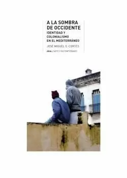 A LA SOMBRA DE OCCIDENTE A LA SOMBRA DE OCCIDENTE