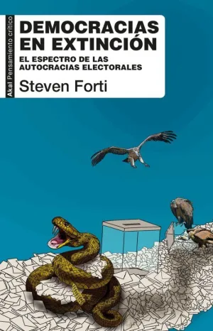 DEMOCRACIAS EN EXTINCIÓN DEMOCRACIAS EN EXTINCIÓN