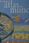 MI PRIMER ATLAS DEL MUNDO