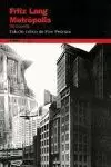 METRÓPOLIS, FRITZ LANG METRÓPOLIS, FRITZ LANG
