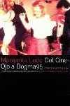 DEL CINE-OJO A DOGMA 95
