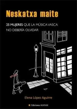 NESKATXA MAITEA