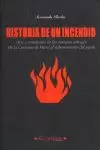 HISTORIA DE UN INCENDIO: ARTE Y REVOLUCIÓN EN LOS TIEMPOS SALVAJES DE LA COMUNA DE PARÍS AL ADVENIMI HISTORIA DE UN INCENDIO: ARTE Y REVOLUCIÓN EN LOS TIEMPOS SALVAJES DE LA COMUNA DE PARÍS AL ADVENIMI