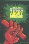 NOS ESTAMOS ACERCANDO : LA HISTORIA DE ANGRY BRIGADE