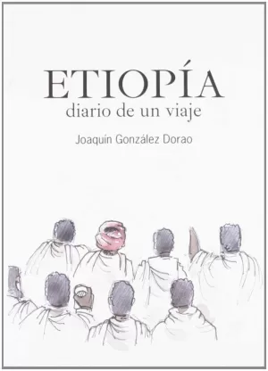 ETIOPÍA, DIARIO DE VIAJE