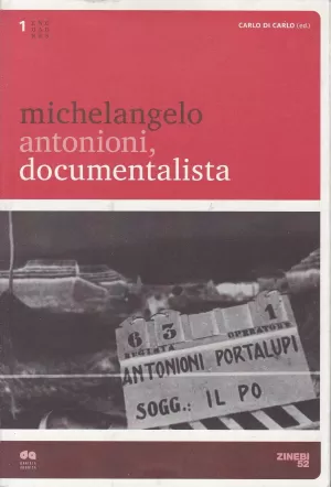 MICHELANGELO ANTONIONI, DOCUMENTALISTA