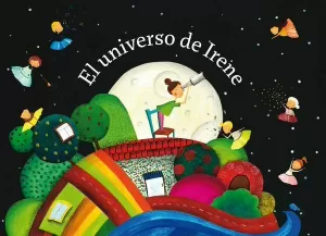 UNIVERSO DE IRENE, EL UNIVERSO DE IRENE, EL