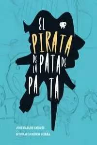 EL PIRATA DE LA PATA DE PATA EL PIRATA DE LA PATA DE PATA