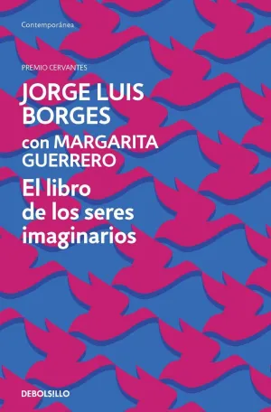 EL LIBRO DE LOS SERES IMAGINARIOS EL LIBRO DE LOS SERES IMAGINARIOS