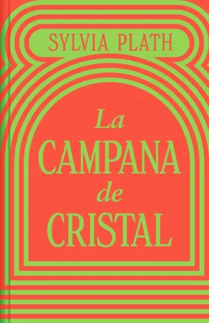 LA CAMPANA DE CRISTAL (ED. LIMITADA) LA CAMPANA DE CRISTAL (ED. LIMITADA)