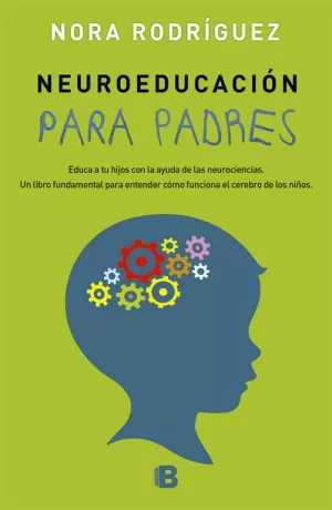 NEUROEDUCACION PARA PADRES NEUROEDUCACION PARA PADRES