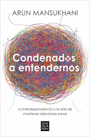 CONDENADOS A ENTENDERNOS CONDENADOS A ENTENDERNOS