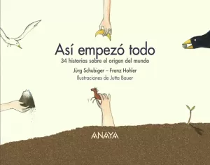 ASÍ EMPEZÓ TODO ASÍ EMPEZÓ TODO