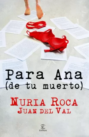 PARA ANA (DE TU MUERTO) PARA ANA (DE TU MUERTO)