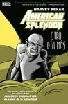AMERICAN SPLENDOR Nº 01 OTRO DÍA MÁS AMERICAN SPLENDOR Nº 01 OTRO DÍA MÁS