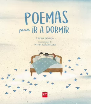 POEMAS PARA IR A DORMIR POEMAS PARA IR A DORMIR