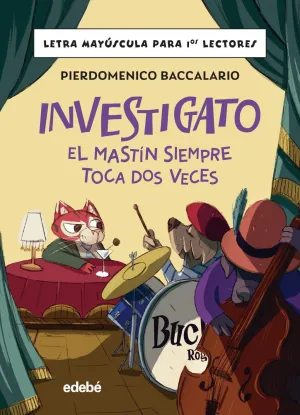 INVESTIGATO 4 - EL MASTIN SIEMPRE TOCA DOS VECES