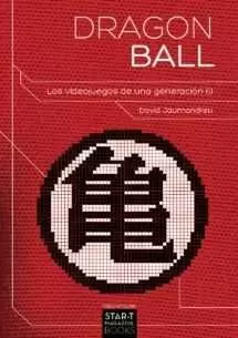 DRAGON BALL: LOS VIDEOJUEGOS DE UNA GENERACIÓN (VOL. 1)
