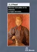 ABUSOS SEXUALES EN LA INFANCIA ABUSOS SEXUALES EN LA INFANCIA