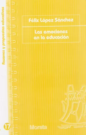 LAS EMOCIONES EN LA EDUCACION LAS EMOCIONES EN LA EDUCACION