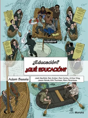 ¿EDUCACIÓN? ¿QUÉ EDUCACIÓN? ¿EDUCACIÓN? ¿QUÉ EDUCACIÓN?