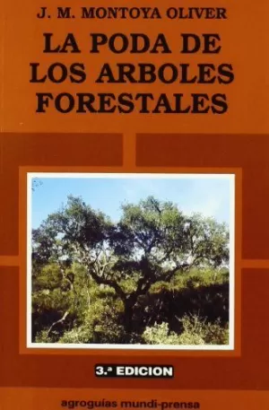 LA PODA DE LOS ÁRBOLES FORESTALES