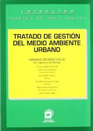 TRATADO DE GESTIÓN DEL MEDIO AMBIENTE URBANO TRATADO DE GESTIÓN DEL MEDIO AMBIENTE URBANO