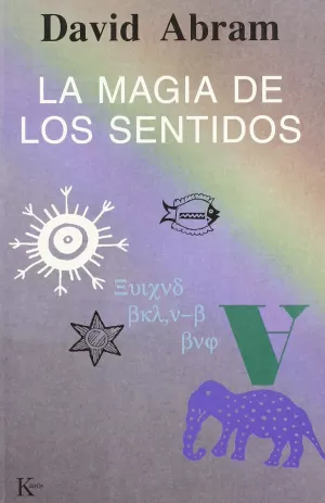 LA MAGIA DE LOS SENTIDOS LA MAGIA DE LOS SENTIDOS