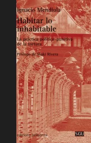 HABITAR LO INHABITABLE HABITAR LO INHABITABLE
