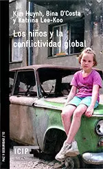 NIÑOS Y LA CONFLICTIVIDAD GLOBAL NIÑOS Y LA CONFLICTIVIDAD GLOBAL