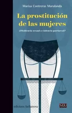 LA PROSTITUCION DE LAS MUJERES LA PROSTITUCION DE LAS MUJERES
