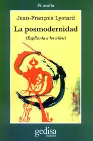 LA POSMODERNIDAD (EXPLICADA A LOS NIÑOS)