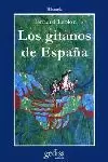 LOS GITANOS DE ESPAÑA LOS GITANOS DE ESPAÑA
