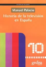 HISTORIA DE LA TELEVISIÓN EN ESPAÑA