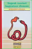 SUGEAK TXORIARI BEGIRATZEN DIONEAN SUGEAK TXORIARI BEGIRATZEN DIONEAN
