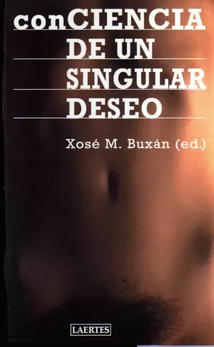 CONCIENCIA DE UN SINGULAR DESEO CONCIENCIA DE UN SINGULAR DESEO