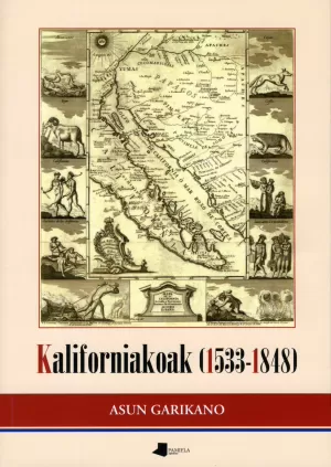 KALIFORNIAKOAK (1533-1848) KALIFORNIAKOAK (1533-1848)
