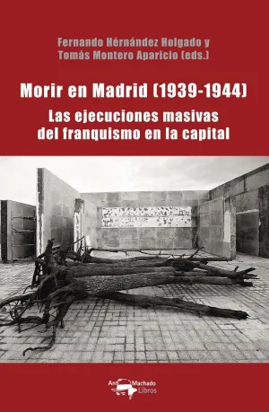 MORIR EN MADRID (1939-1944) MORIR EN MADRID (1939-1944)