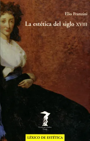 LA ESTÉTICA DEL SIGLO XVIII LA ESTÉTICA DEL SIGLO XVIII