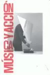MÚSICA Y ACCIÓN MÚSICA Y ACCIÓN