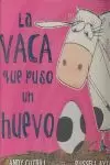 LA VACA QUE PUSO UN HUEVO LA VACA QUE PUSO UN HUEVO