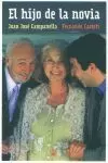 EL HIJO DE LA NOVIA EL HIJO DE LA NOVIA