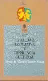 IGUALDAD EDUCATIVA Y DIFERENCIA CULTURAL