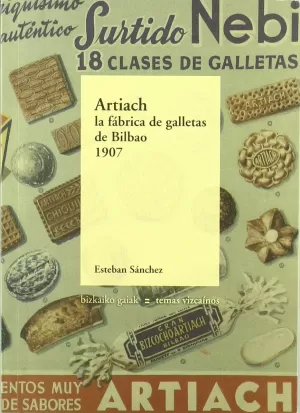 ARTIACH, LA FABRICA DE GALLETAS DE BILBAO