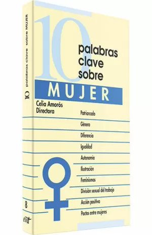 10 PALABRAS CLAVE SOBRE MUJER 10 PALABRAS CLAVE SOBRE MUJER