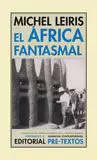 EL ÁFRICA FANTASMAL: DE DAKAR A YIBUTI (1931-1933)