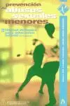 PREVENCIÓN DE ABUSOS SEXUALES A MENORES: UNIDAD DIDÁCTICA PARA EDUCACIÓN INFANTIL (3-6 AÑOS) PREVENCIÓN DE ABUSOS SEXUALES A MENORES: UNIDAD DIDÁCTICA PARA EDUCACIÓN INFANTIL (3-6 AÑOS)