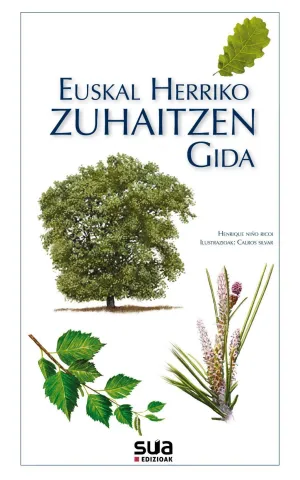 EUSKAL HERRIKO ZUHAITZEN GIDA EUSKAL HERRIKO ZUHAITZEN GIDA